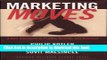 Read Marketing Moves - A New Approach to Profits, Growth, and Renewal - Hardcover - First Edition,
