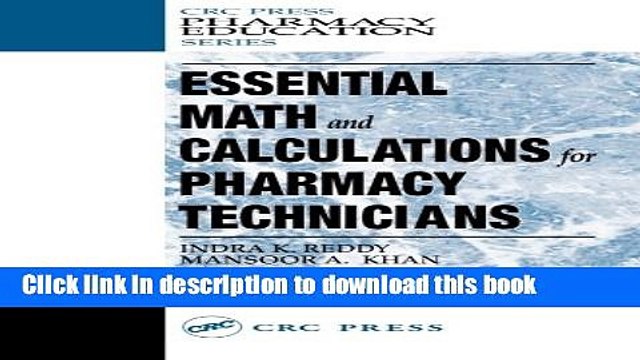 PDF Essential Math and Calculations for Pharmacy Technicians (Pharmacy Education Series) [PDF]