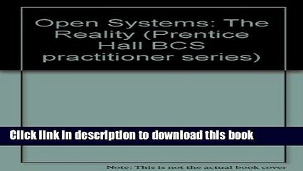 Read Open Systems, the Reality (Bcs Practitioner Series)  Ebook Online
