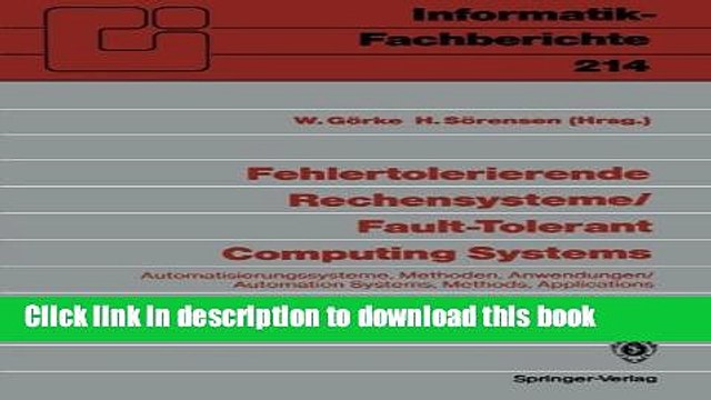 Read Fehlertolerierende Rechensysteme / Fault-tolerant Computing Systems: Automatisierungssysteme,