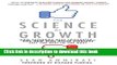 Read The Science of Growth: How Facebook Beat Friendster--and How Nine Other Startups Left the