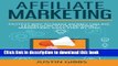 Download Affiliate Marketing: Fastest Way to Make Money Online. Learn How to do Internet