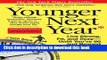 Download Younger Next Year: Live Strong, Fit, and Sexy - Until You re 80 and Beyond PDF Online