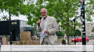 Hans zu Berliner Linkskriminellen, Nizza und Erdogan - BärGiDa 81 - 16.07.2016
