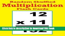 Read Book Random Shuffled Multiplication Flash Cards -- Over 10,000 Questions   Answers ebook
