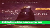 [Download] Dead Until Dark  (Sookie Stackhouse/True Blood, Book 1)  Read Online