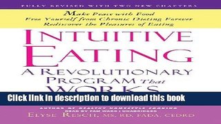 Read Intuitive Eating, 3rd Edition: A Revolutionary Program that Works Ebook Free