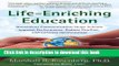 Download Life-Enriching Education: Nonviolent Communication Helps Schools Improve Performance,