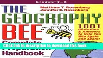 Read Book The Geography Bee Complete Preparation Handbook: 1,001 Questions   Answers to Help You