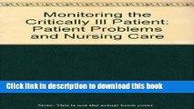 Read Monitoring the Critically Ill Patient: Patient Problems and Nursing Care  Ebook Free