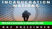 Download Book Incarceration Nations: A Journey to Justice in Prisons Around the World E-Book