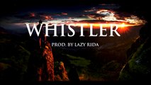 Hard Trap Beat Hip Hop Rap Instrumental - Whistler (prod. by Lazy Rida Beats)