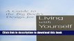 Read A Guide to the Big Book s Design for Living With Yourself: Steps 4-7 Ebook Free