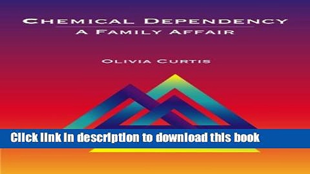 Read Chemical Dependency: A Family Affair (Substance Abuse) Ebook Free