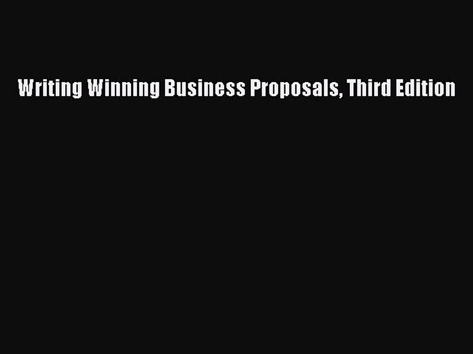 DOWNLOAD FREE E-books  Writing Winning Business Proposals Third Edition  Full E-Book