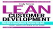 Read Books Lean Customer Development: Building Products Your Customers Will Buy E-Book Free