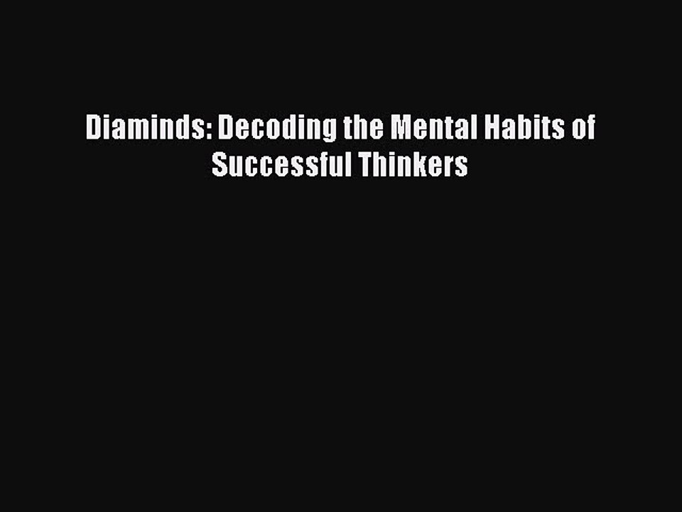 READ book  Diaminds: Decoding the Mental Habits of Successful Thinkers  Full Free