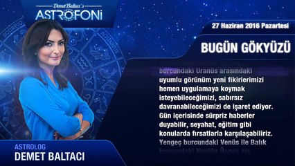 27 Haziran 2016 Pazartesi Bugün Gökyüzü