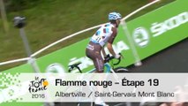 Flamme rouge - Étape 19 (Albertville / Saint-Gervais Mont Blanc) - Tour de France 2016