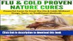 Read Flu   Cold Proven Nature Cures: Powerful Cures To Treat The Flu   Colds Without Drugs, Toxic,