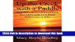 Read Up the Creek with a Paddle Beat MS and All Autoimmune Disorders with Low Dose Naltrexone