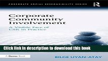 Read Corporate Community Involvement: A Visible Face of CSR in Practice (Corporate Social