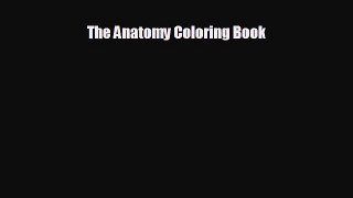 behold The Anatomy Coloring Book
