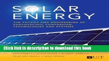 Read Solar Energy: The Physics and Engineering of Photovoltaic Conversion, Technologies and
