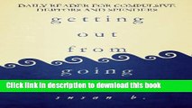 Read Getting Out from Going Under: Daily Reader for Compulsive Debtors and Spenders PDF Online