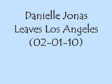 Danielle Jonas Leaves Los Angeles (02-01-10)