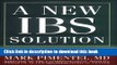 Read A New IBS Solution: Bacteria-The Missing Link in Treating Irritable Bowel Syndrome  Ebook Free