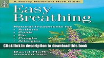 Download Easy Breathing: Natural Treatments For Asthma, Colds, Flu, Coughs, Allergies   Sinusitis