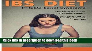 Read IBS Diet Irritable Bowel Syndrome The Ultimate Guide for Lasting Control Low Carb Way of
