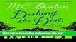 [Read PDF] Dishing the Dirt: An Agatha Raisin Mystery (Agatha Raisin Mysteries)  Read Online