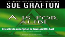 [PDF] A is for Alibi (Kinsey Millhone Alphabet Mysteries, No. 1)  Read Online