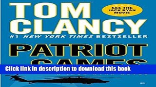 [PDF] Patriot Games (A Jack Ryan Novel)  Read Online