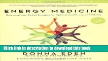 Read Energy Medicine: Balancing Your Body s Energies for Optimal Health, Joy, andVitalityUpdated