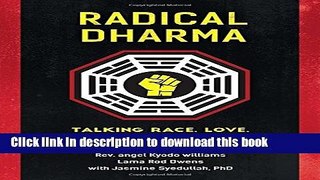 Read Radical Dharma: Talking Race, Love, and Liberation Ebook Free