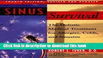 Read Sinus Survival: The Holistic Medical Treatment for Allergies, Colds, and Sinusitis  Ebook Free