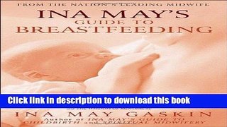 Read Ina May s Guide to Breastfeeding PDF Free