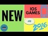 Once a Week NEW IOS GAMES / July 2016