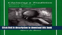 [PDF] Claiming a Tradition: Italian American Women Writers [Download] Full Ebook