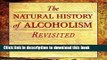 Download The Natural History of Alcoholism Revisited PDF Online