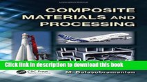 Download Composite Materials and Processing Ebook Online
