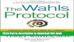 Read The Wahls Protocol: A Radical New Way to Treat All Chronic Autoimmune Conditions Using Paleo