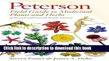 Read Peterson Field Guide to Medicinal Plants and Herbs of Eastern and Central North America,