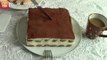 Dessert Tiramisu - Classic Tiramisu - تيراميسو، وصفة سهلة