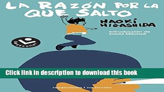 Download La razon por la que salto (Spanish Edition)  Ebook Online