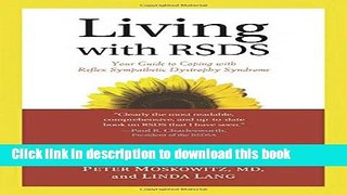 Read Living with RSDS: Your Guide to Coping with Reflex Sympathetic Dystrophy Syndrome  Ebook Free