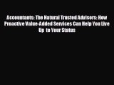 READ book Accountants: The Natural Trusted Advisors: How Proactive Value-Added Services Can